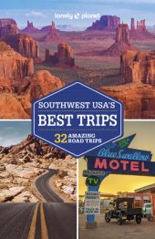 book Lonely Planet Southwest USA's Best Trips 4 (Road Trips Guide)