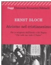 book Ateismo nel Cristianesimo. Per la religione dell'Esodo e del Regno. «Chi vede me vede il Padre»