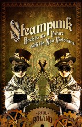 book Steampunk: Back to the Future with the New Victorians