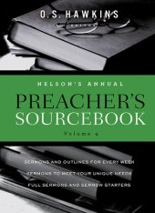 book Nelson's Annual Preacher's Sourcebook, Volume 4