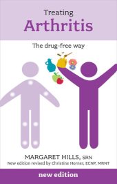 book Treating Arthritis: The Drug Free Way