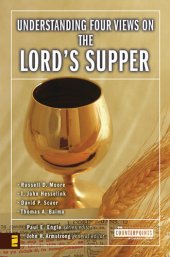 book Understanding Four Views on the Lord's Supper