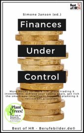 book Finances Under Control: More money for more life, stock trading & investments, achieve your saving goals, get rich the smart way, intelligent financial planning & retirement provisions