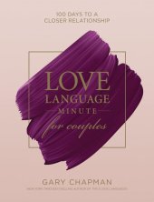 book Love Language Minute for Couples: 100 Days to a Closer Relationship