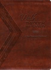 book Walk Through the Word: A New Testament Devotional