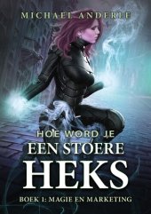 book Hoe wordt je een stoere heks 01 - Magie en Marketing