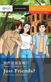 book Just Friends?: Mandarin Companion Graded Readers Breakthrough Level, Traditional Chinese