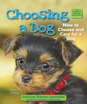 book Choosing a Dog: How to Choose and Care for a Dog