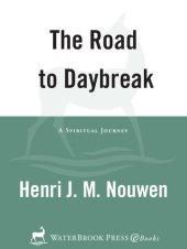 book The Road to Daybreak: A Spiritual Journey