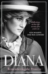 book Diana--Remembering the Princess: Reflections on her life, twenty-five years on from her death