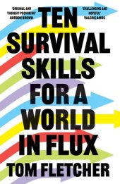 book Ten Survival Skills For A World In Flux