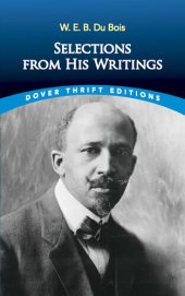 book W. E. B. Du Bois: Selections from His Writings