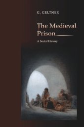 book The Medieval Prison: A Social History