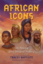 book African Icons: Ten People Who Shaped History