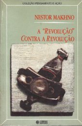 book A 'revolução' contra a revolução a revolução russa na ucrania: março 1917 - abril 1918