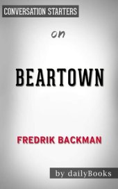 book Beartown--A Novel by Fredrik Backman | Conversation Starters