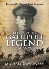 book Return of the Gallipoli Legend: Jacka Vc