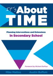 book It's about Time [Secondary]: Planning Interventions and Extensions in Secondary School