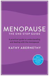 book Menopause: The One-Stop Guide: The best practical guide to understanding and living with the menopause