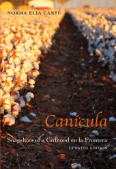 book Canícula: Snapshots of a Girlhood en la Frontera. Updated Edition.