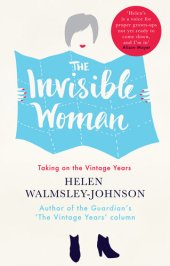 book The Invisible Woman: Taking on the Vintage Years