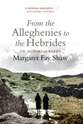 book From the Alleghenies to the Hebrides: An Autobiography