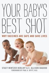 book Your Baby's Best Shot: Why Vaccines Are Safe and Save Lives