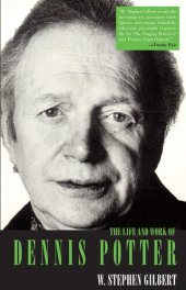 book The Life and Work of Dennis Potter