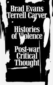 book Histories of Violence: Post-War Critical Thought