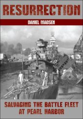 book Resurrection: Salvaging the Battle Fleet at Pearl Harbor