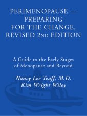 book Perimenopause--Preparing for the Change, Revised: A Guide to the Early Stages of Menopause and Beyond