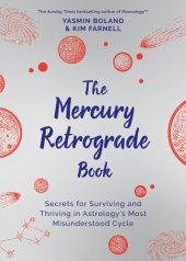 book The Mercury Retrograde Book: Turn Chaos into Creativity to Repair, Renew and Revamp Your Life