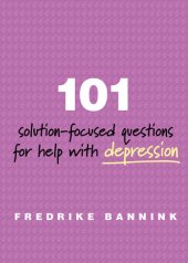 book 101 Solution-Focused Questions for Help with Depression