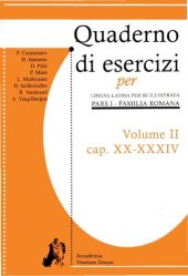 book Quaderno di esercizi Volume II (Lingua Latina per se illustrata 1 - Familia Romana cap. XX-XXXIV)