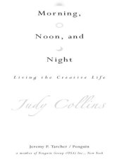 book Morning, Noon, and Night: Living the Creative Life