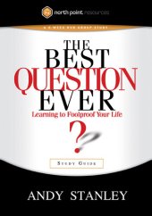 book The Best Question Ever Study Guide: A Revolutionary Way to Make Decisions