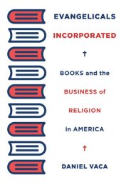 book Evangelicals Incorporated