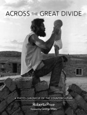 book Across the Great Divide: A Photo Chronicle of the Counterculture