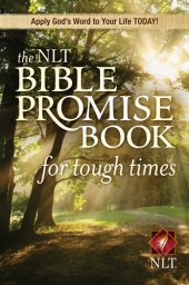 book The NLT Bible Promise Book for Tough Times