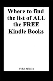 book Where to find the list of all the free Kindle books (freebies, free books for Kindle, free ebooks)