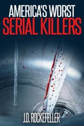 book America's Worst Serial Killers