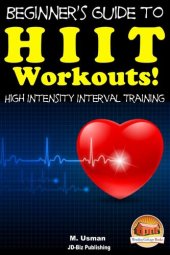 book Beginners Guide to HIIT Workouts High Intensity Interval Training