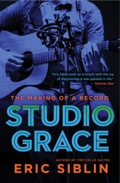 book Studio Grace: The Making of a Record