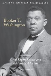 book Booker T. Washington: Civil Rights Leader and Education Advocate