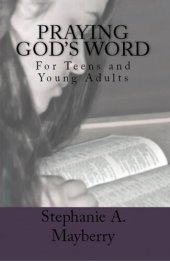 book Praying God's Word: for Teens and Young Adults