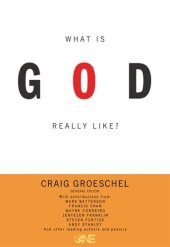 book What Is God Really Like?