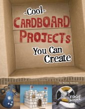 book Cool Cardboard Projects You Can Create