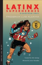 book Latinx Superheroes in Mainstream Comics