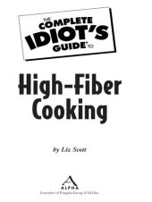 book The Complete Idiot's Guide to High-Fiber Cooking