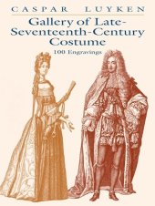 book Gallery of Late-Seventeenth-Century Costume: 100 Engravings